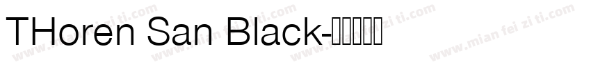 THoren San Black字体转换